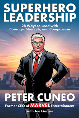 Former Marvel CEO Peter Cuneo Launches New Leadership Playbook as CEOs Face Cross-Currents in 2026